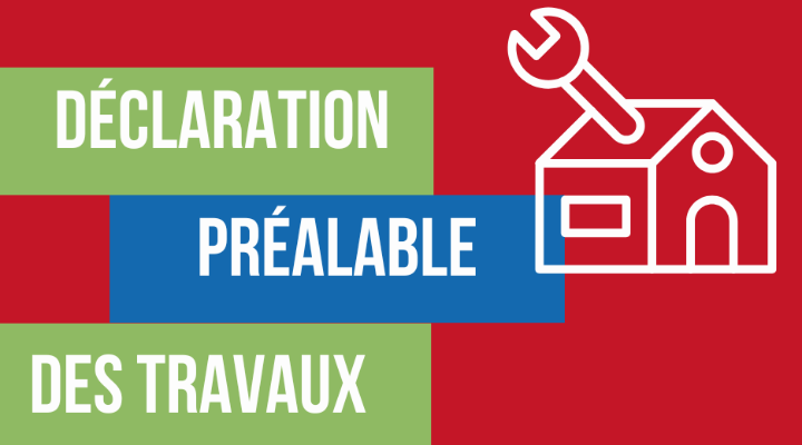 DÉCLARATION PRÉALABLE DES TRAVAUX