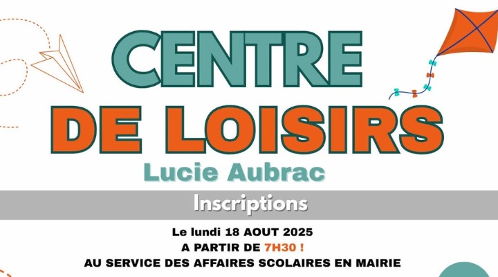 INSCRIPTION CLSH LUCIE AUBRAC A PARTIR DE 7H30