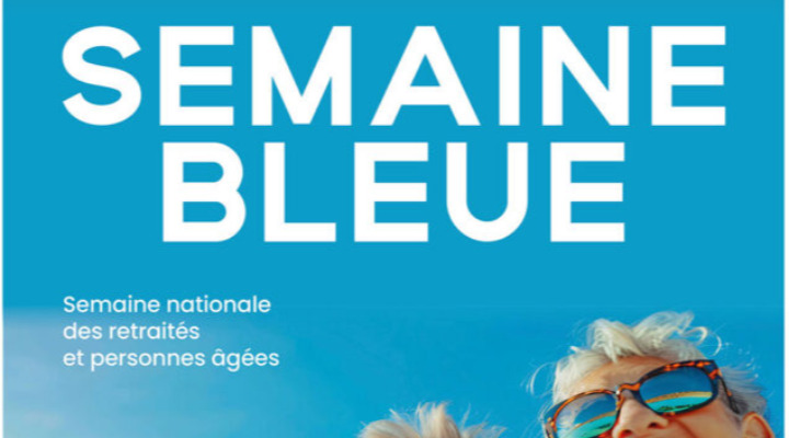 05 au 09/10 : LA SEMAINE BLEUE POUR LES SENIORS