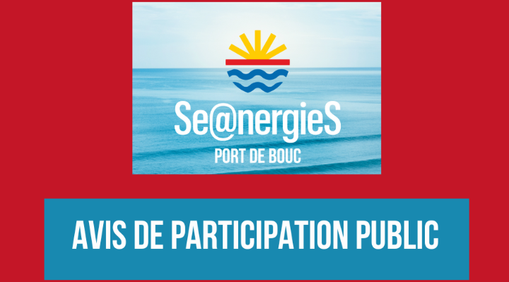 Avis de participation du public par voie électronique - Se@nergies