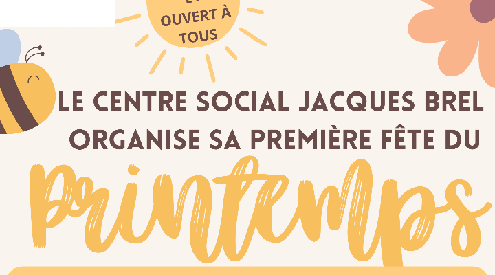22/04 : Fête de Printemps au CS Jacques Brel